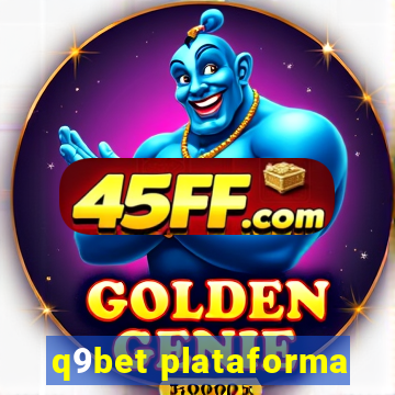 q9bet plataforma